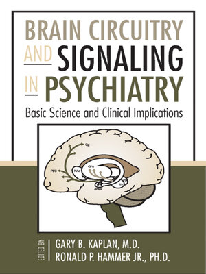 cover image of Brain Circuitry and Signaling in Psychiatry